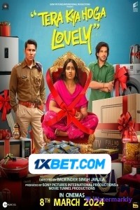 Tera Kya Hoga Lovely (2024) Hindi Movie