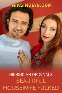 Beautiful Housewife Fcked (2022) NiksIndian Original