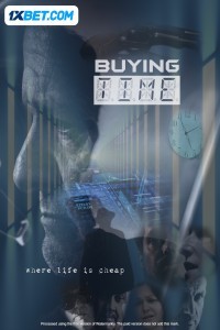 Buying Time (2024) Hindi Movie