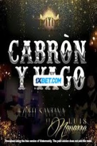 Cabron Y Vago (2024) Hindi Dubbed