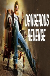 Dangerous Revenge (2018) South Indian Hindi Dubbed Movie