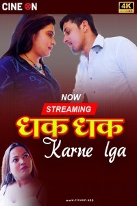 Dhak Dhak Karne Laga (2024) CineOn Original