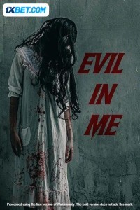 Evil in Me (2024) Hindi Dubbed