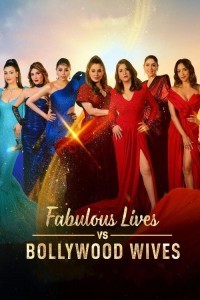 Fabulous Lives of Bollywood Wives (2024) Season 3 Hindi Web Series