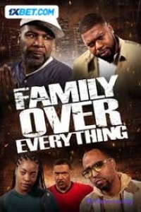 Family Over Everything (2024) Hindi Dubbed