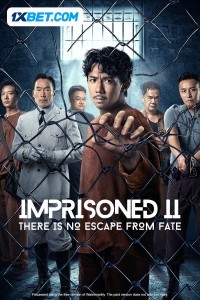 Imprisoned 2 There Is No Escape from Fate (2024) Hindi Dubbed