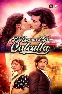 It Happened In Calcutta (2020) Web Series