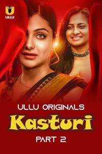 Kasturi Part 2 (2024) Ullu Original