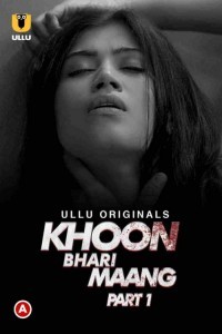 Khoon Bhari Maang (2022) ULLU Original