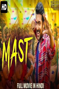 MAST (2019) South Indian Hindi Dubbed Movie