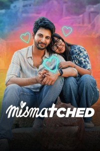 Mismatched (2024) Season 3 Hindi Web Series