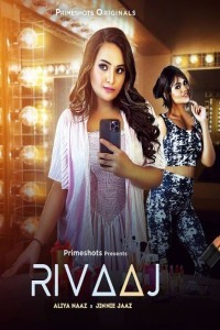 Rivaaj (2023) PrimeShots Original