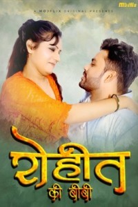 Rohit Ki Biwi (2024) MojFlix Original