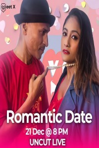 Romantic Date (2024) MeetX Original