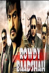 Rowdy Baadshah (2018) South Indian Hindi Dubbed Movie