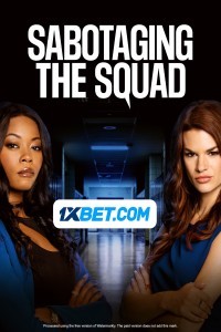 Sabotaging the Squad (2023) Hindi Dubbed