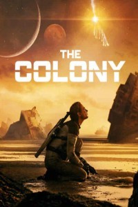 The Colony (2021) English Movie