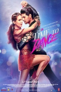 Time to Dance (2021) Hindi Movie